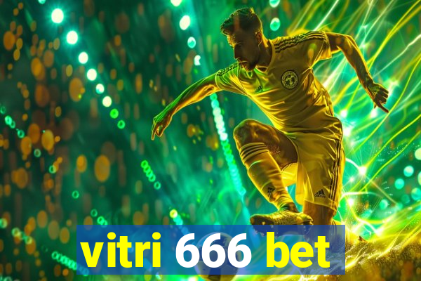 vitri 666 bet